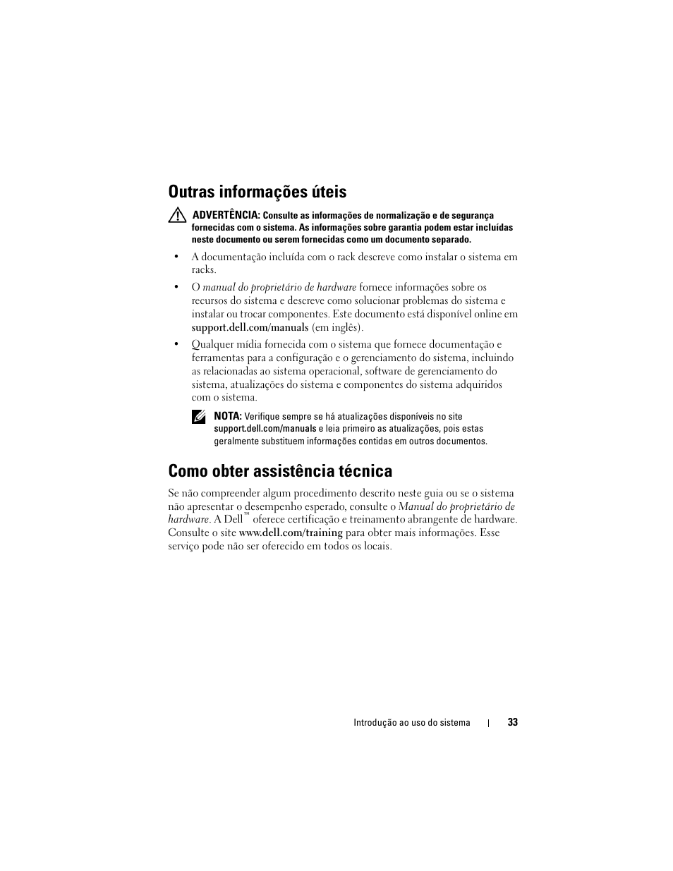 Outras informações úteis, Como obter assistência técnica | Dell PowerVault DL2100 User Manual | Page 35 / 56