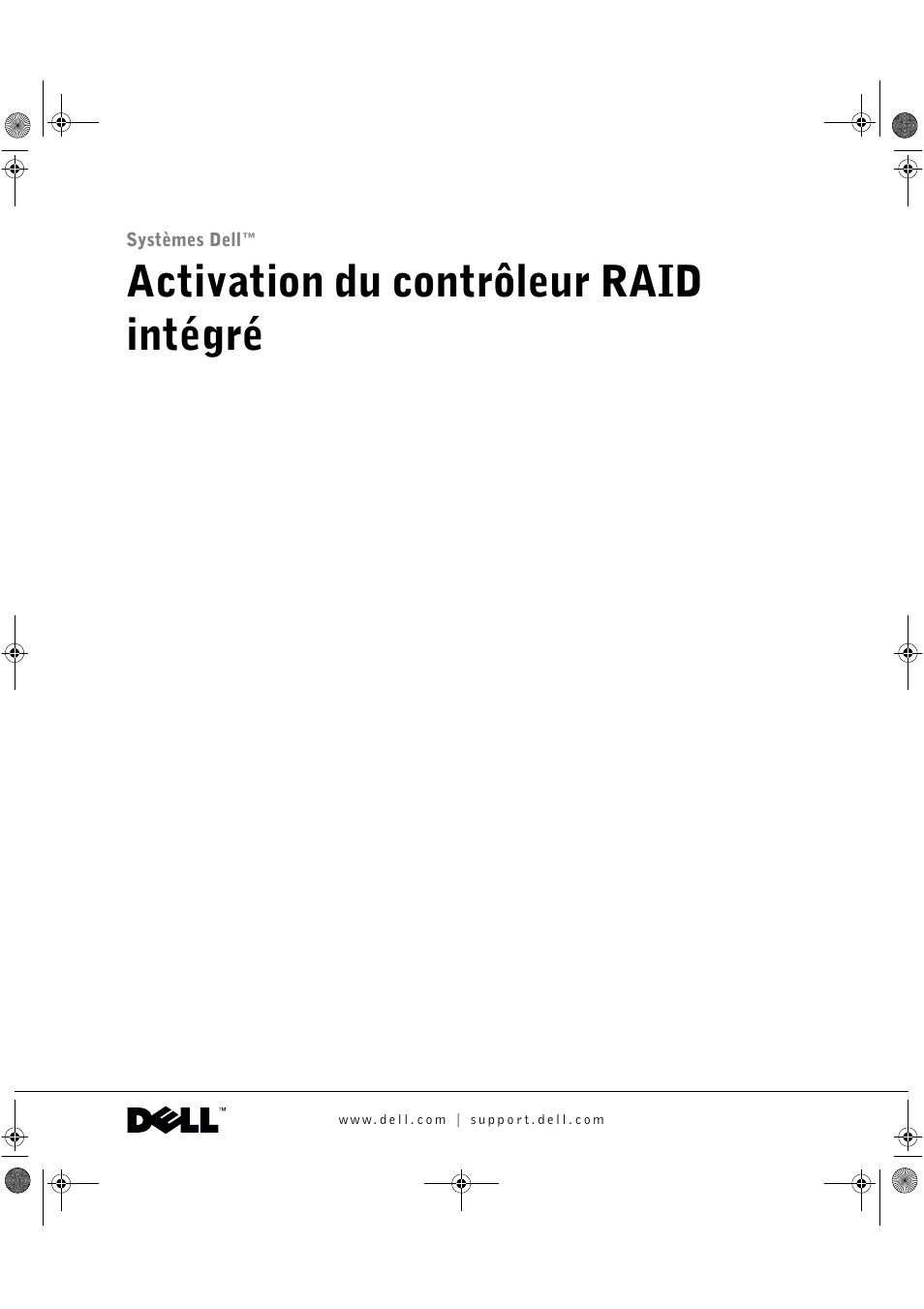 Activation du contrôleur raid intégré | Dell PowerEdge 2650 User Manual | Page 13 / 42