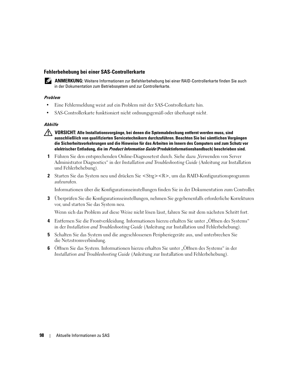 Fehlerbehebung bei einer sas-controllerkarte | Dell PowerEdge 6850 User Manual | Page 100 / 178