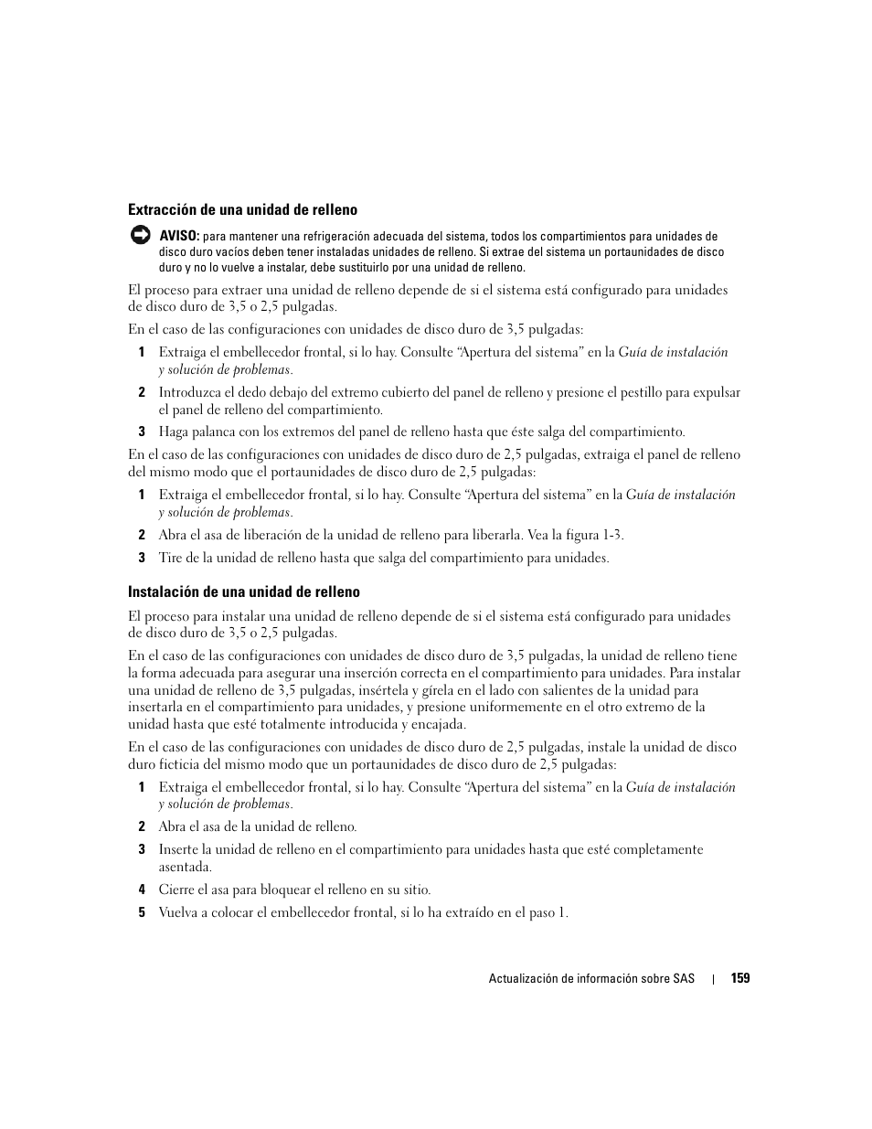 Extracción de una unidad de relleno, Instalación de una unidad de relleno | Dell PowerEdge 6850 User Manual | Page 161 / 178