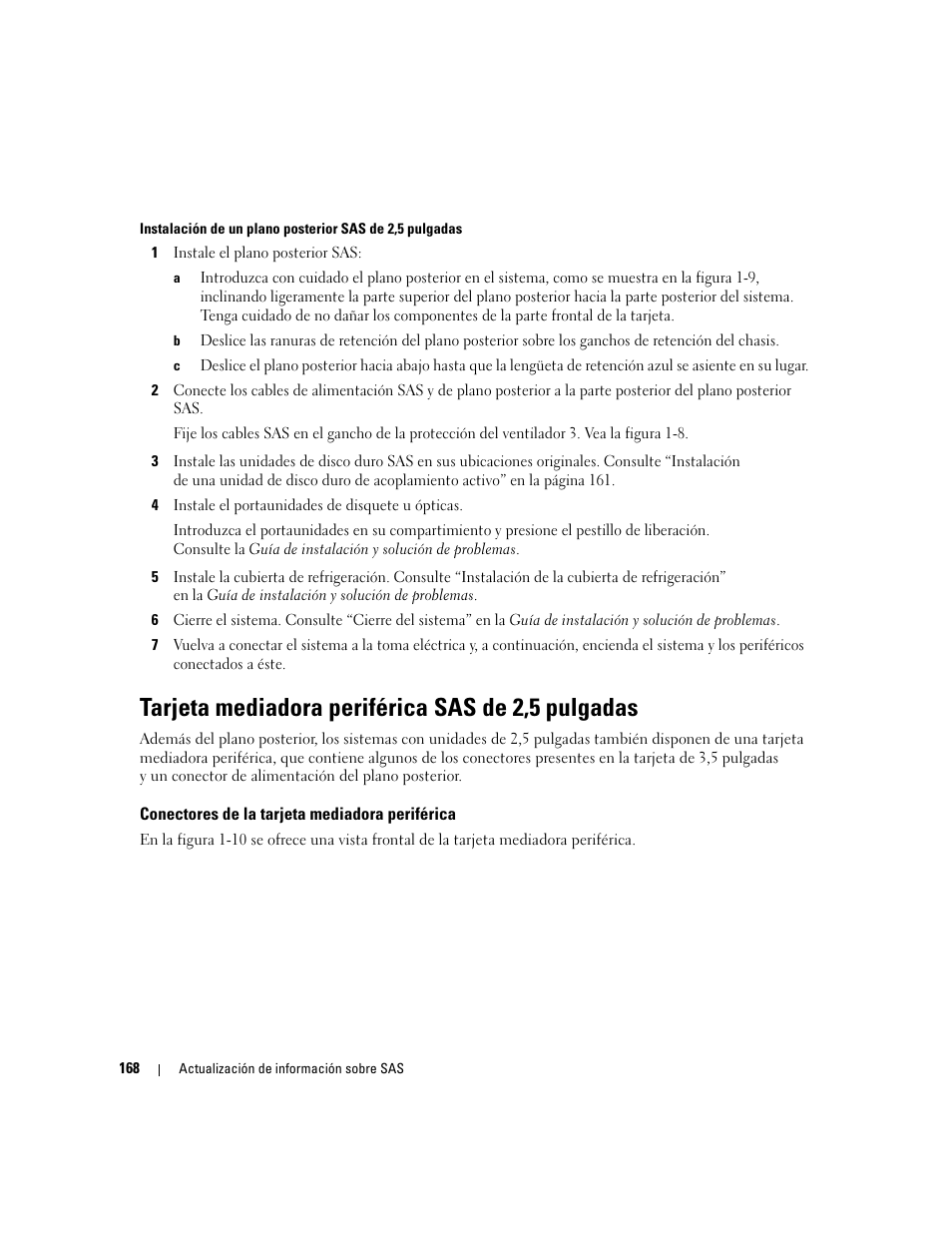 Tarjeta mediadora periférica sas de 2,5 pulgadas, Conectores de la tarjeta mediadora periférica | Dell PowerEdge 6850 User Manual | Page 170 / 178