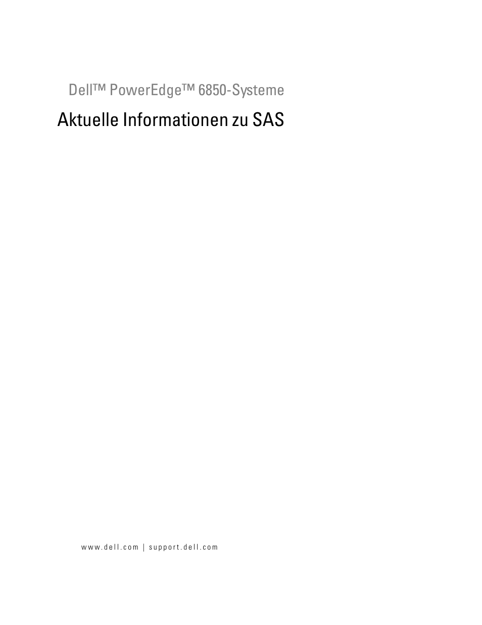 Aktuelle informationen zu sas | Dell PowerEdge 6850 User Manual | Page 75 / 178