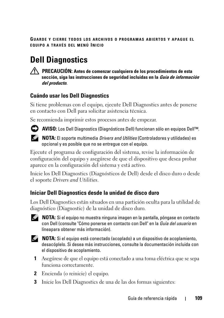 Dell diagnostics, Cuándo usar los dell diagnostics, Iniciar dell diagnostics desde la unidad de | Disco duro | Dell Latitude D430 (Mid 2007) User Manual | Page 109 / 116