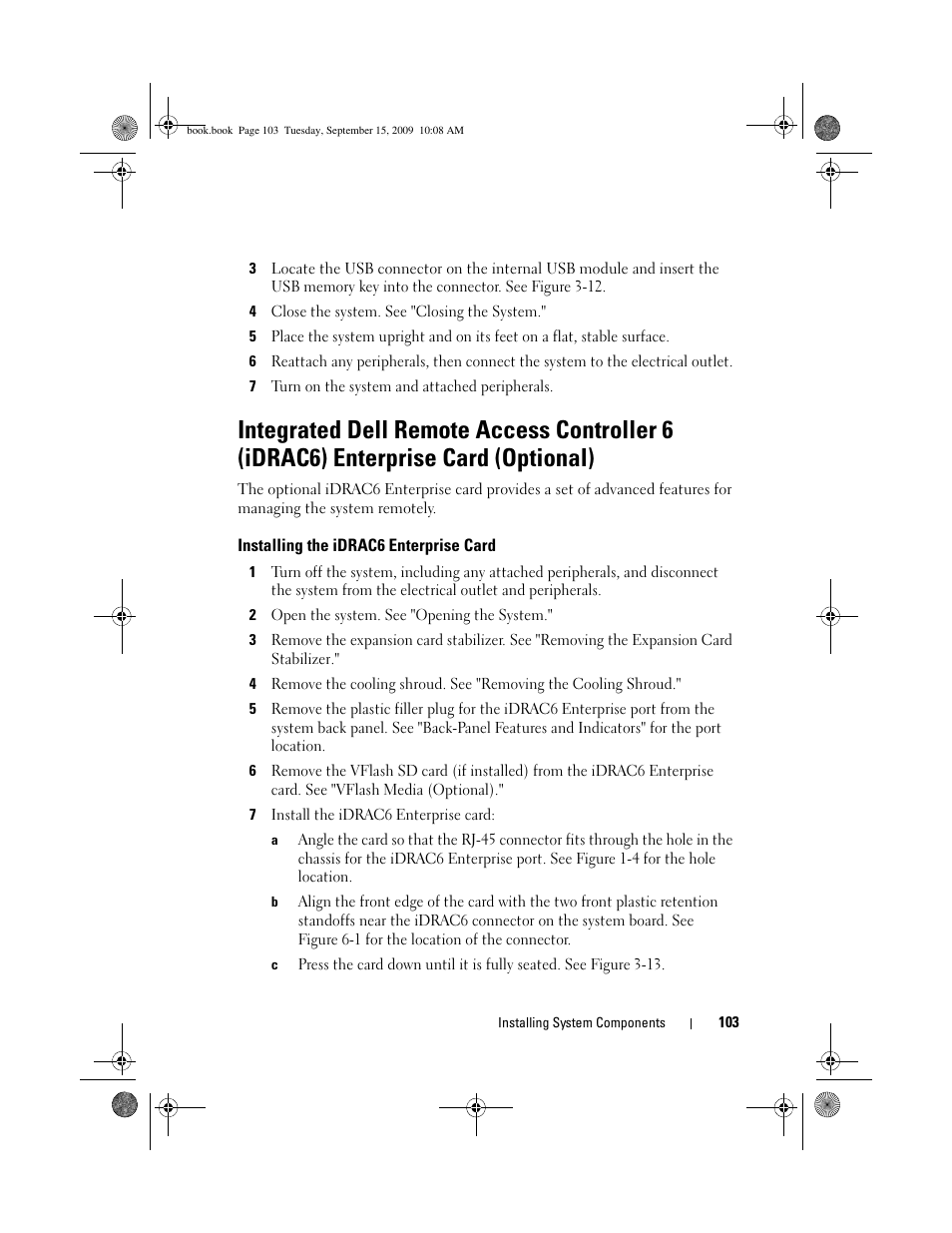 Installing the idrac6 enterprise card | Dell PowerEdge T610 User Manual | Page 103 / 206