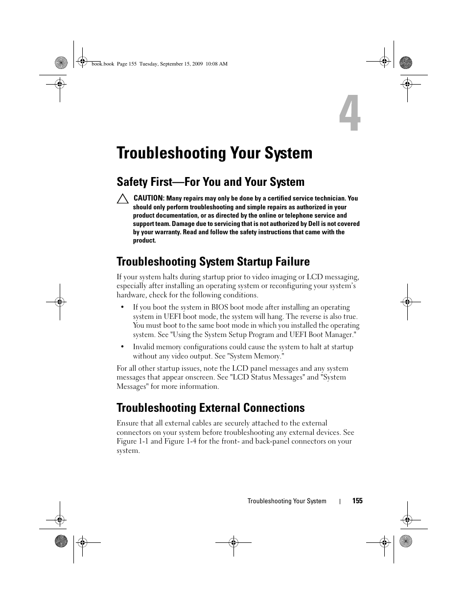 Troubleshooting your system, Safety first—for you and your system, Troubleshooting system startup failure | Troubleshooting external connections | Dell PowerEdge T610 User Manual | Page 155 / 206