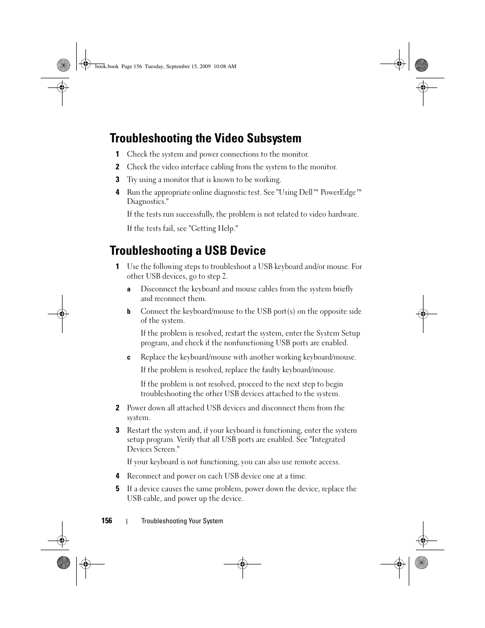 Troubleshooting the video subsystem, Troubleshooting a usb device, Roubleshooting a usb device | Troubleshooting a usb device", "t, Troubleshooting a usb device" or "t, See "troubleshooting a usb device," "t | Dell PowerEdge T610 User Manual | Page 156 / 206