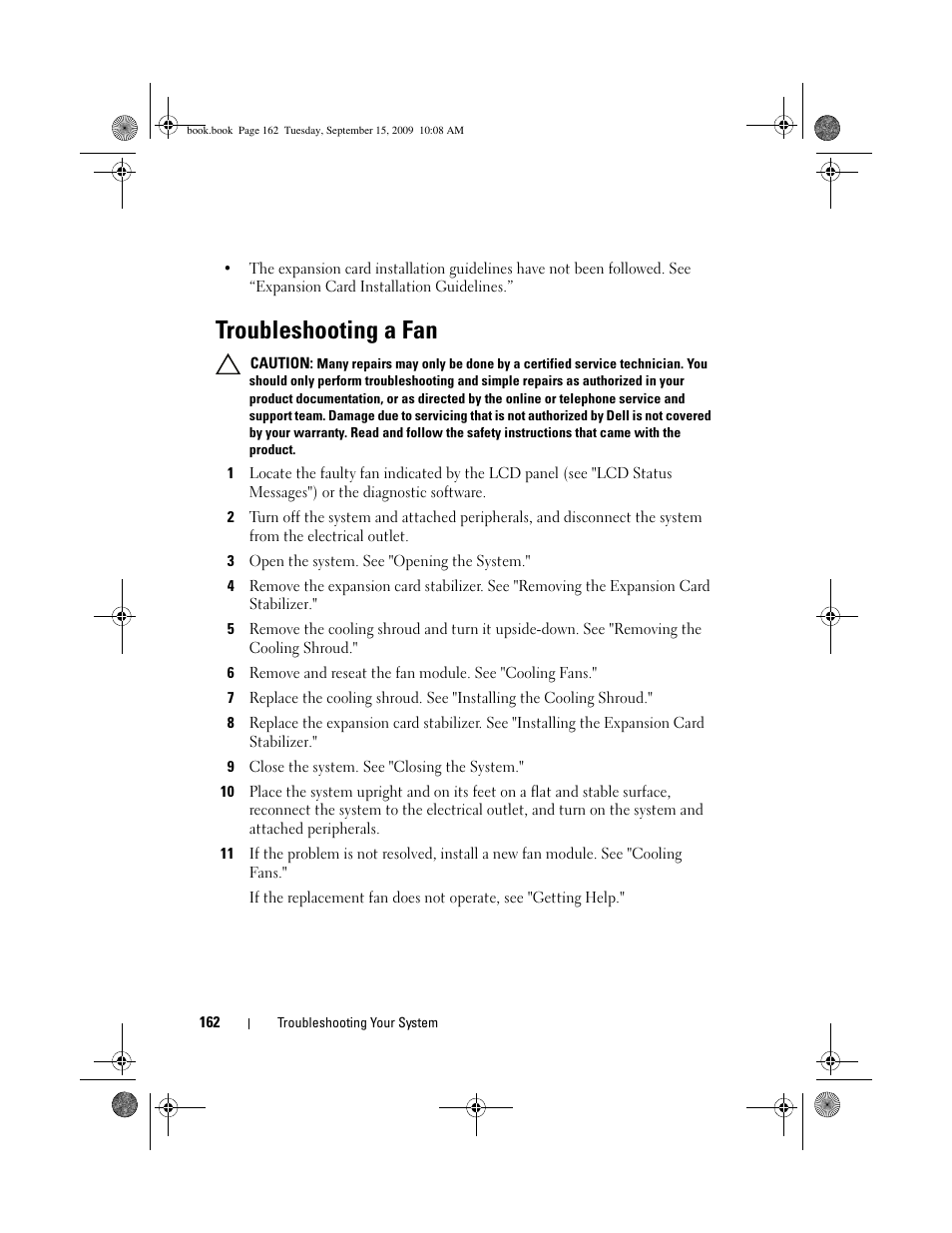 Troubleshooting a fan | Dell PowerEdge T610 User Manual | Page 162 / 206