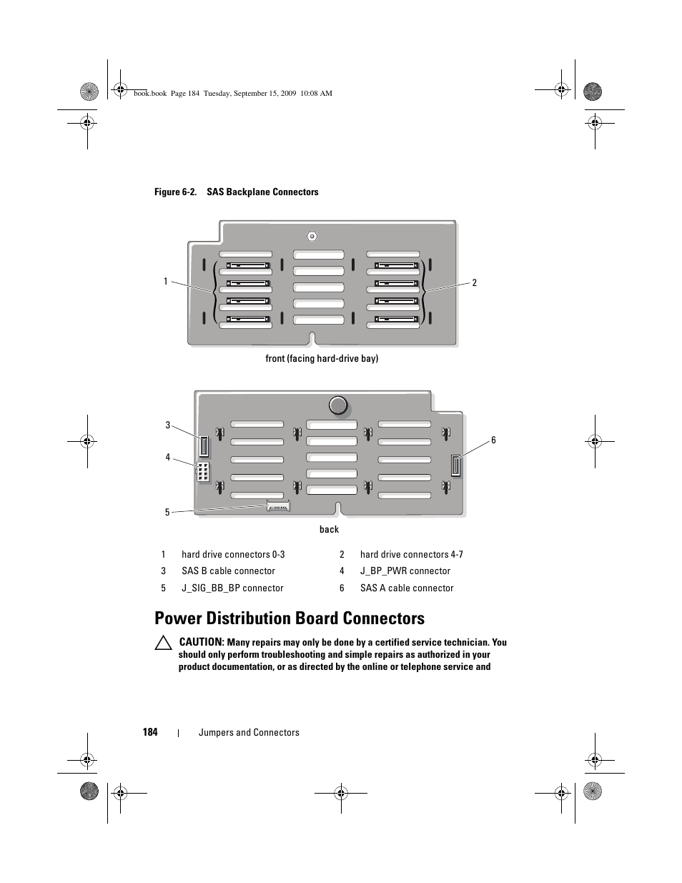 Power distribution board connectors, And figure 6-2 | Dell PowerEdge T610 User Manual | Page 184 / 206