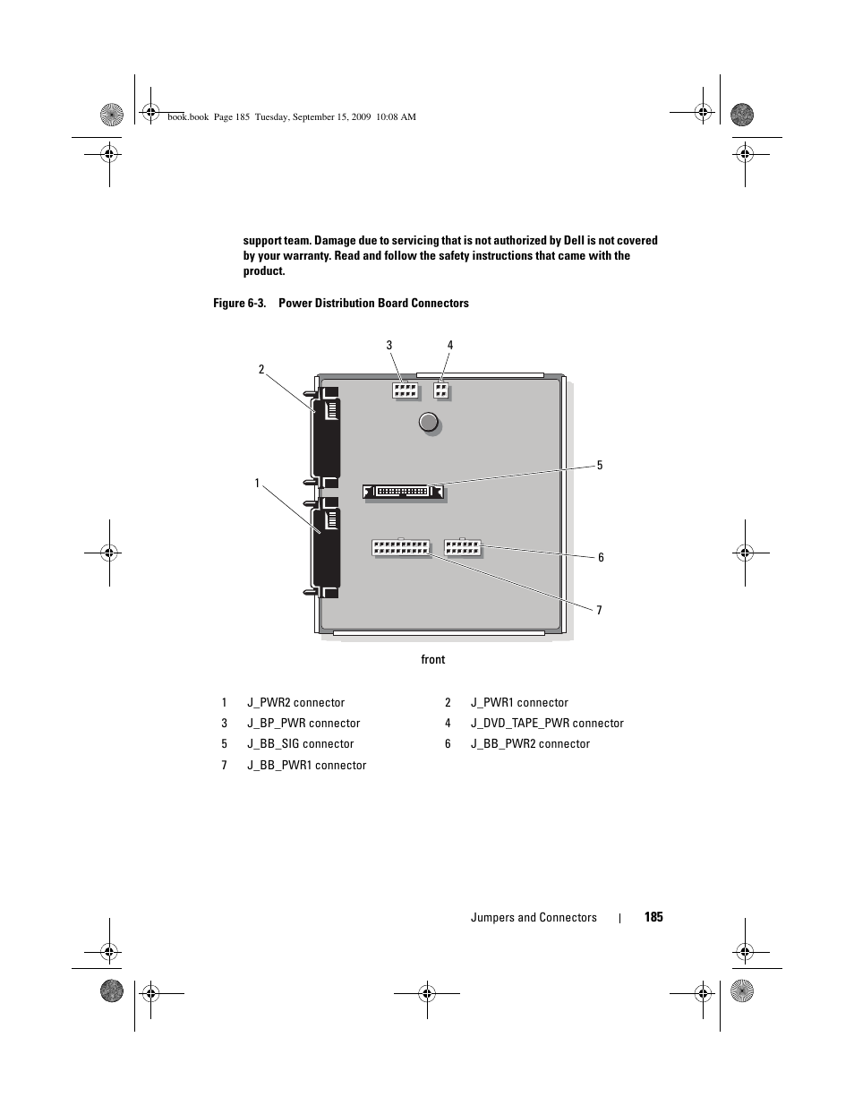 D (see figure 6-3), Figure 6-3 for connector | Dell PowerEdge T610 User Manual | Page 185 / 206