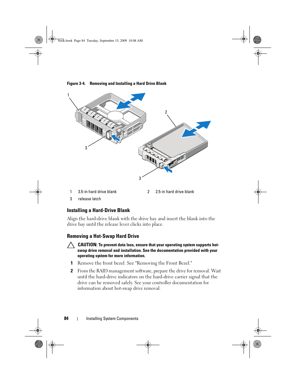 Installing a hard-drive blank, Removing a hot-swap hard drive | Dell PowerEdge T610 User Manual | Page 84 / 206