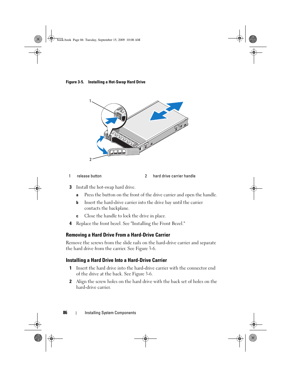 Removing a hard drive from a hard-drive carrier, Installing a hard drive into a hard-drive carrier | Dell PowerEdge T610 User Manual | Page 86 / 206