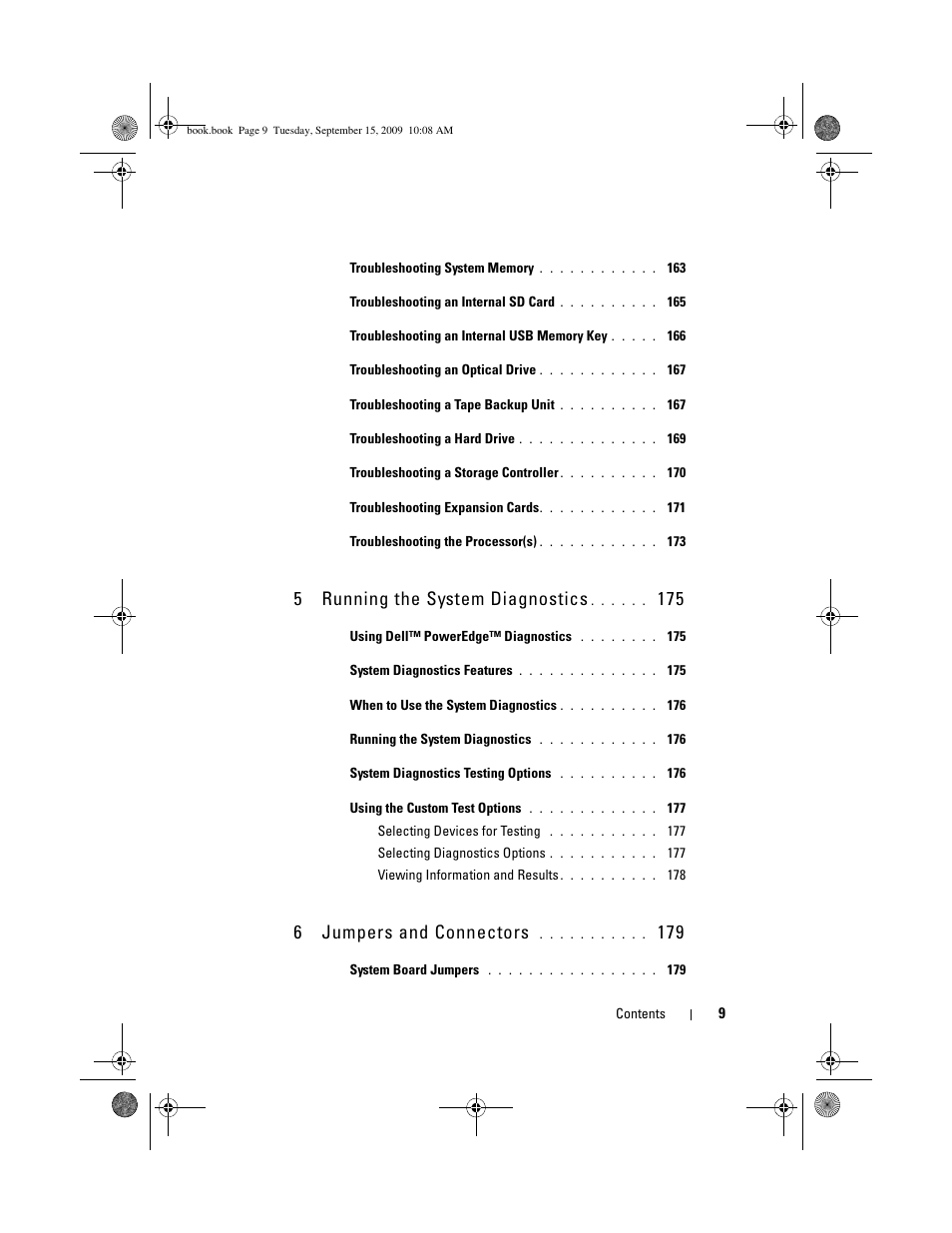 5running the system diagnostics, 6jumpers and connectors | Dell PowerEdge T610 User Manual | Page 9 / 206