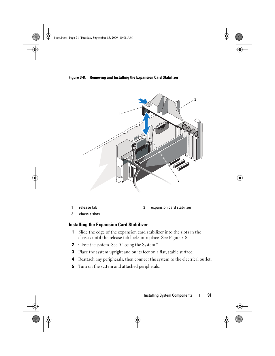 Installing the expansion card stabilizer | Dell PowerEdge T610 User Manual | Page 91 / 206