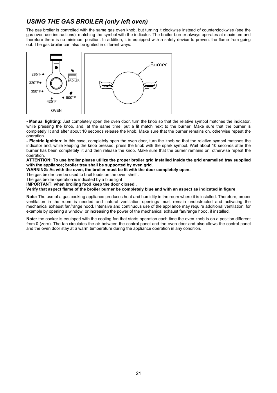 Using the gas broiler (only left oven) | Bertazzoni X486GGGVX User Manual | Page 21 / 36