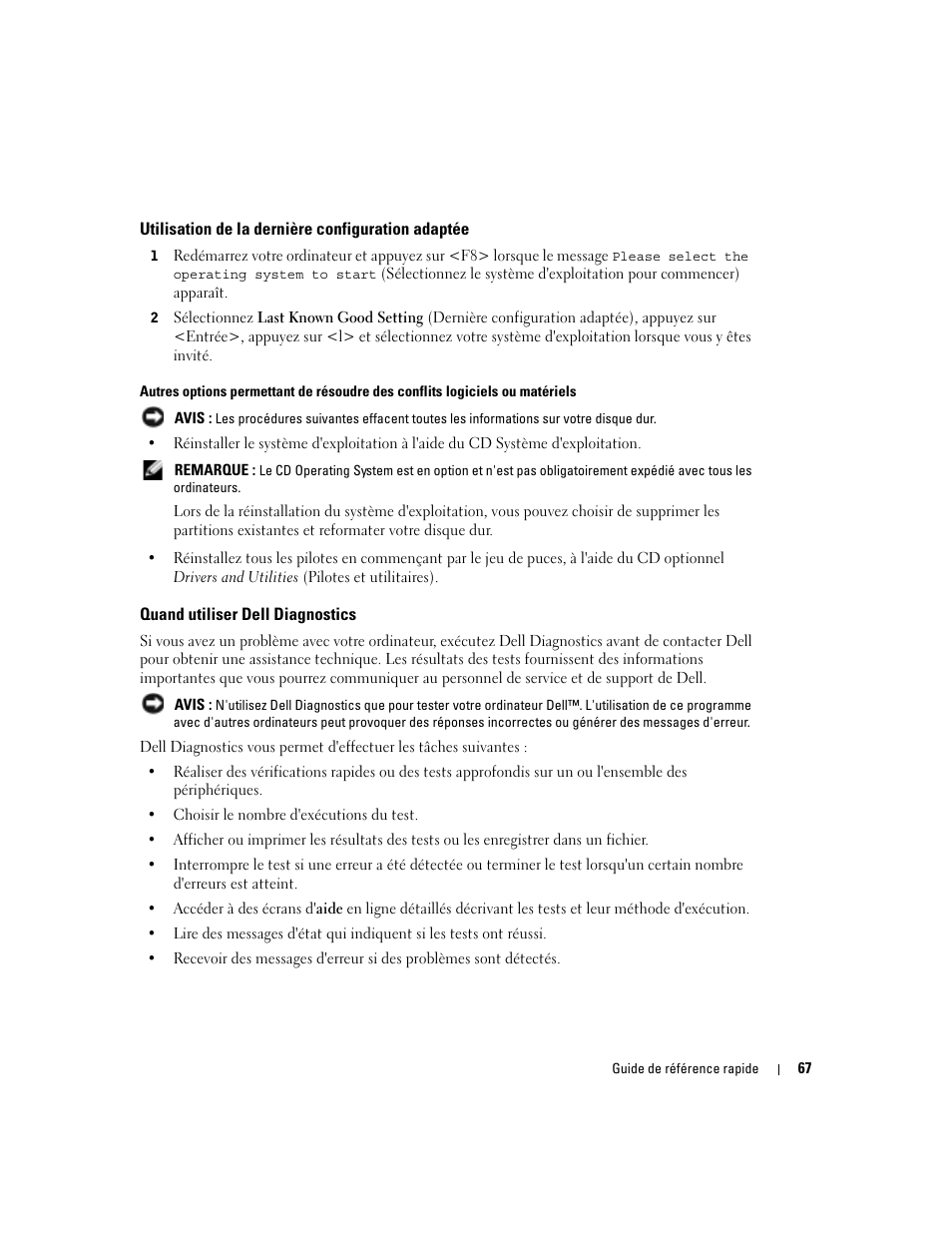 Utilisation de la dernière configuration adaptée, Quand utiliser dell diagnostics | Dell Precision 670 User Manual | Page 67 / 168