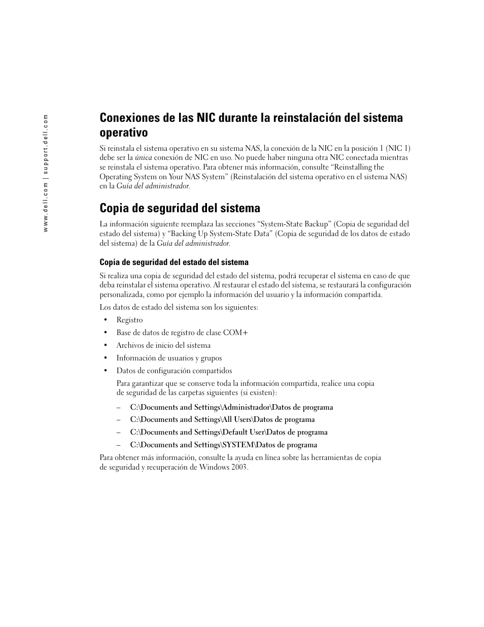 Copia de seguridad del sistema, Copia de seguridad del estado del sistema | Dell PowerVault 745N User Manual | Page 23 / 25