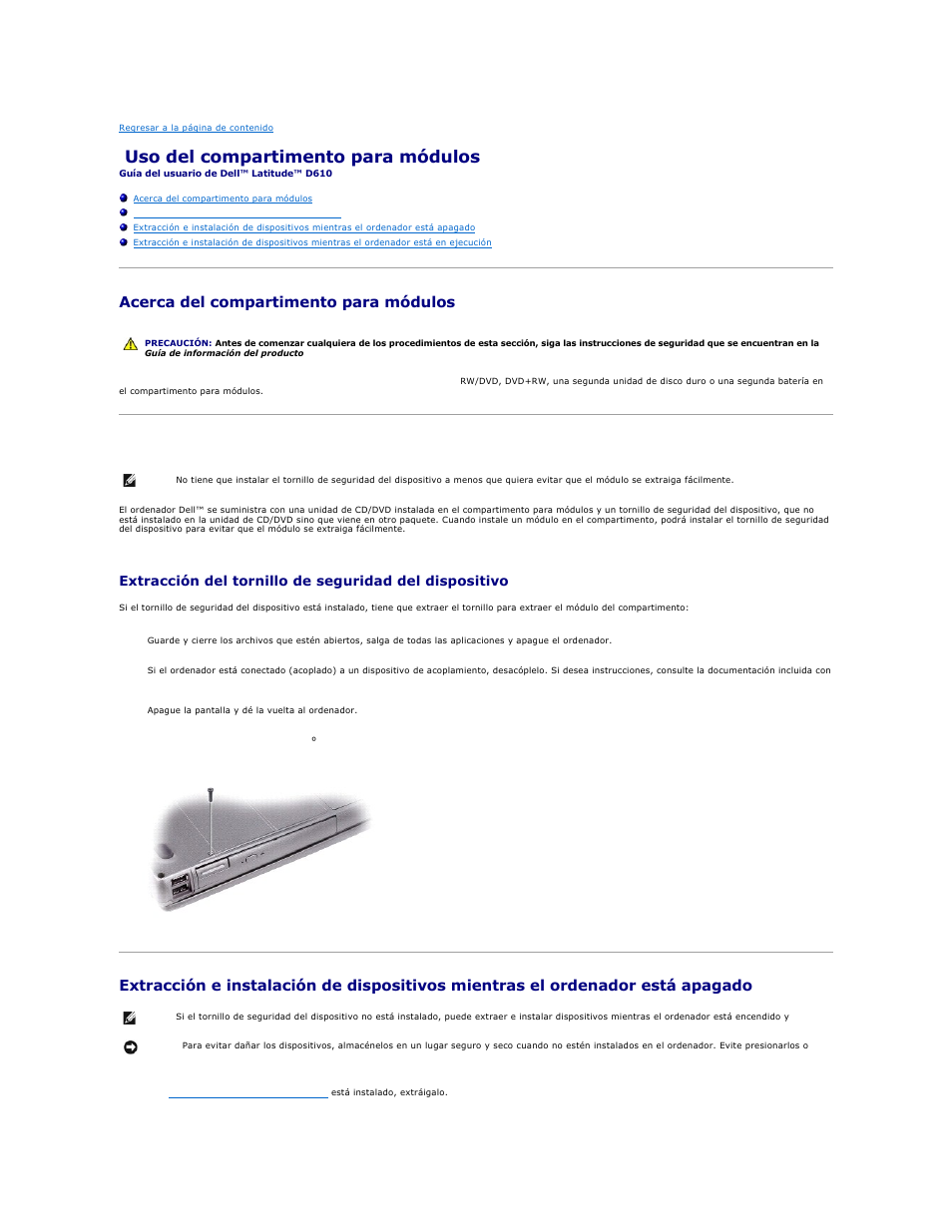 Uso del compartimento para módulos, Acerca del compartimento para módulos, Acerca del tornillo de seguridad del dispositivo | Dell Latitude D610 User Manual | Page 16 / 119