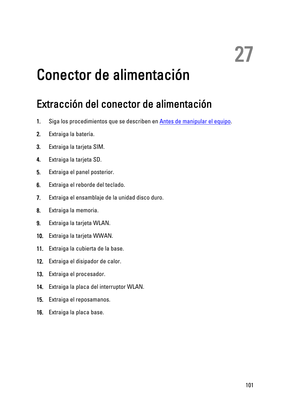 Conector de alimentación, Extracción del conector de alimentación, 27 conector de alimentación | Dell Latitude XT3 (Mid 2011) User Manual | Page 101 / 155
