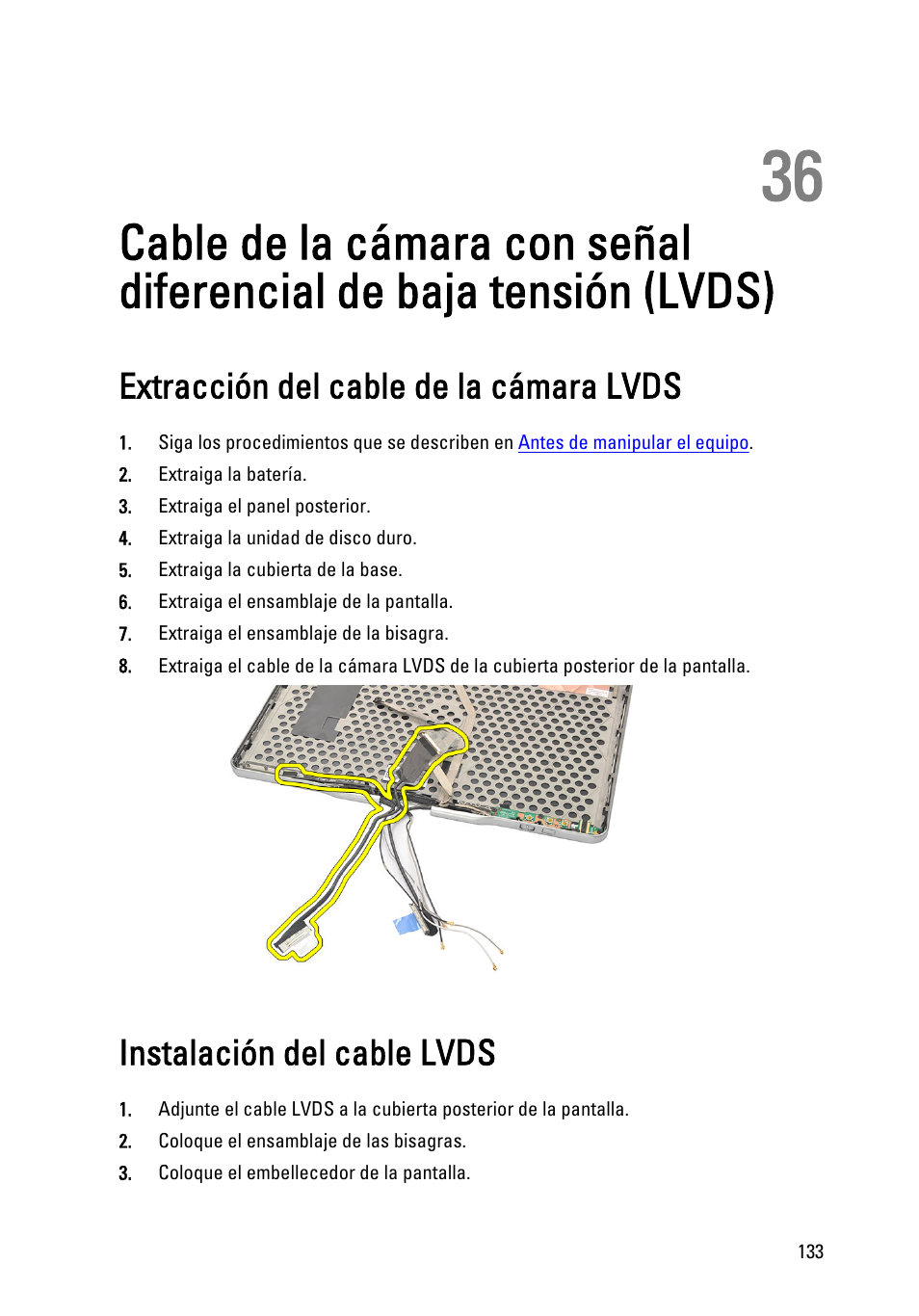 Extracción del cable de la cámara lvds, Instalación del cable lvds, Lvds) | Dell Latitude XT3 (Mid 2011) User Manual | Page 133 / 155