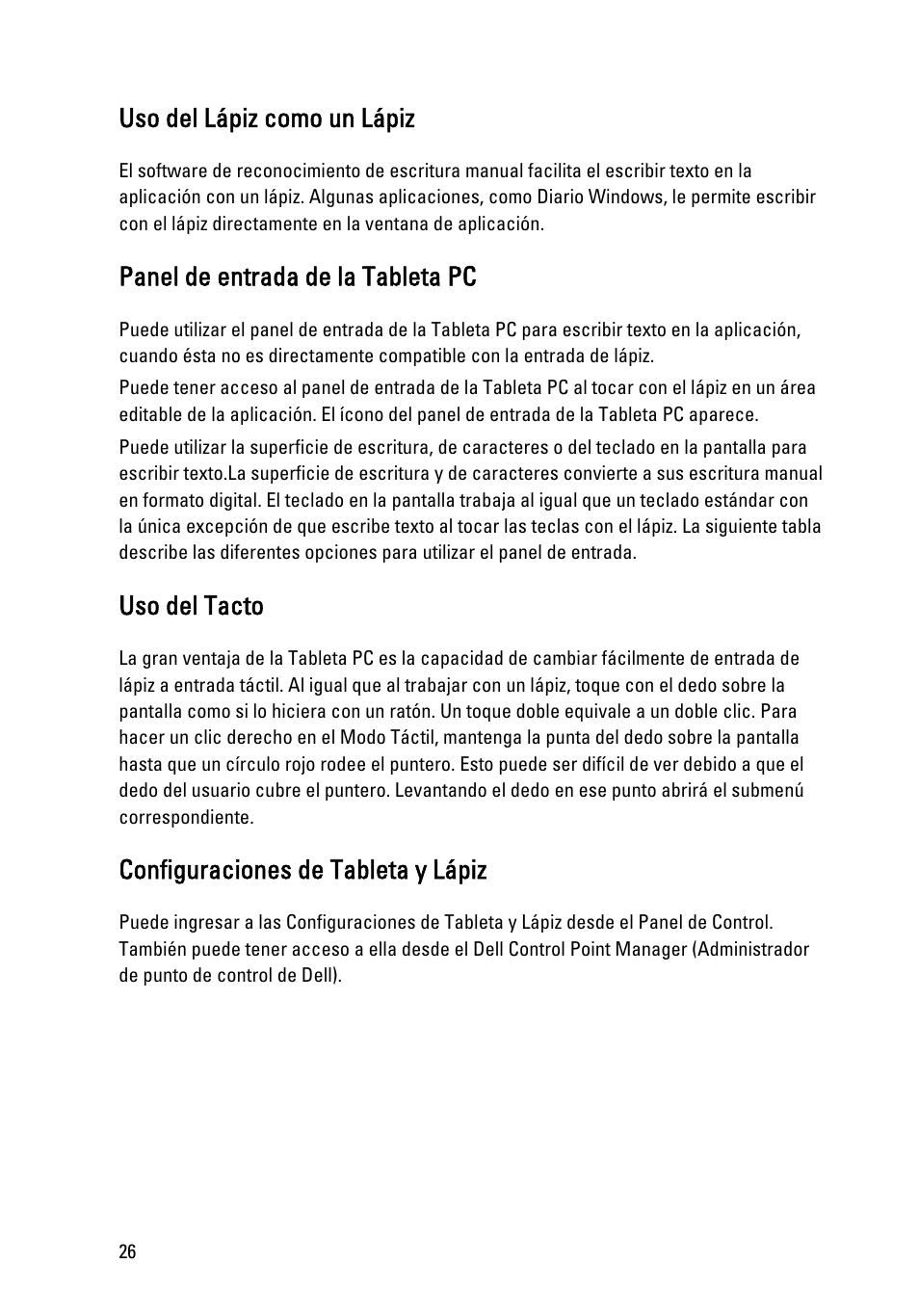 Uso del lápiz como un lápiz, Panel de entrada de la tableta pc, Uso del tacto | Configuraciones de tableta y lápiz | Dell Latitude XT3 (Mid 2011) User Manual | Page 26 / 155