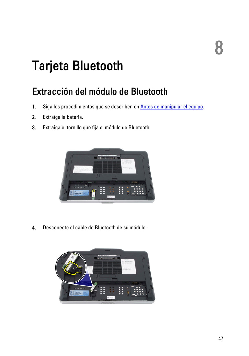 Tarjeta bluetooth, Extracción del módulo de bluetooth, 8 tarjeta bluetooth | Dell Latitude XT3 (Mid 2011) User Manual | Page 47 / 155