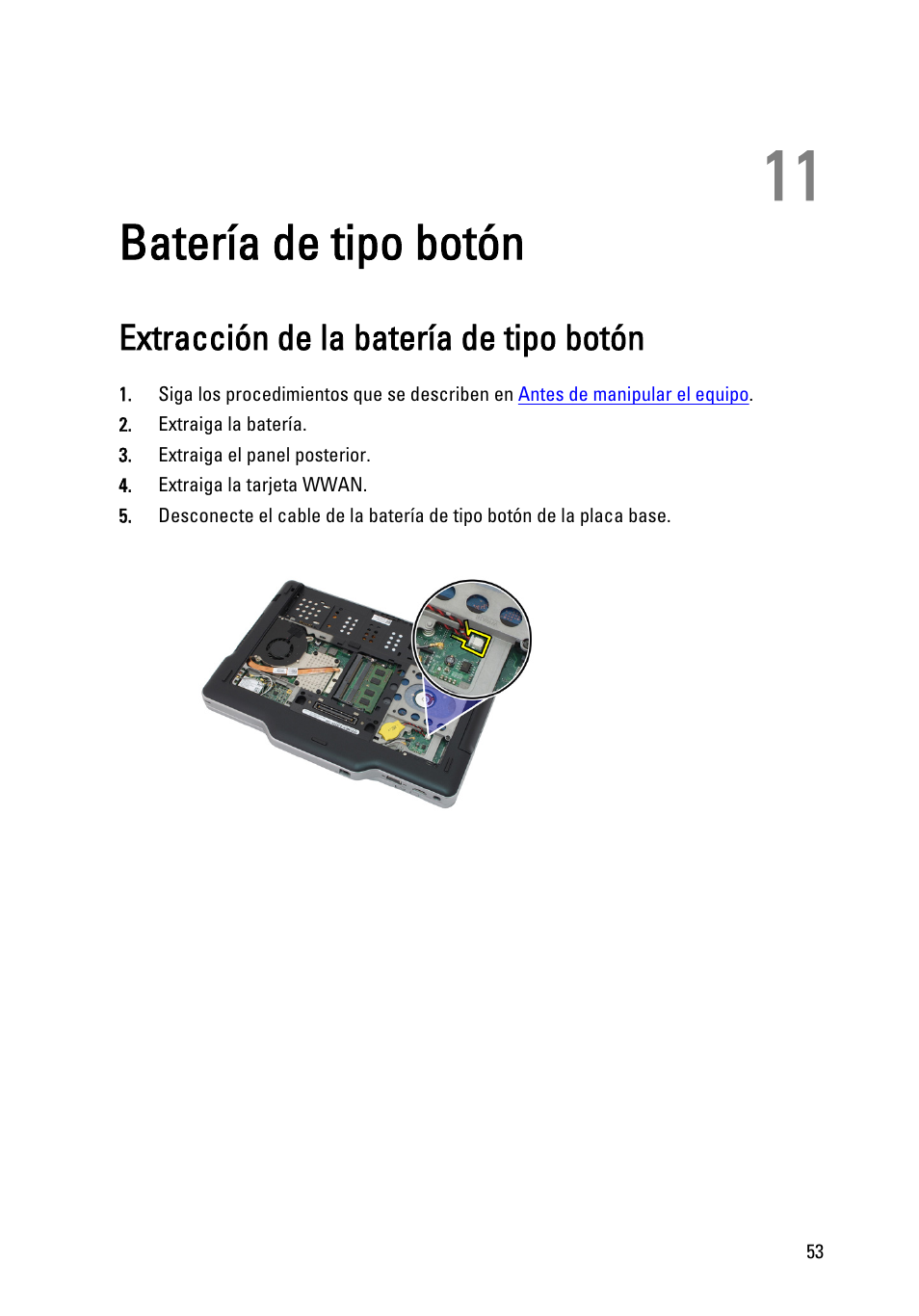 Batería de tipo botón, Extracción de la batería de tipo botón, 11 batería de tipo botón | Dell Latitude XT3 (Mid 2011) User Manual | Page 53 / 155