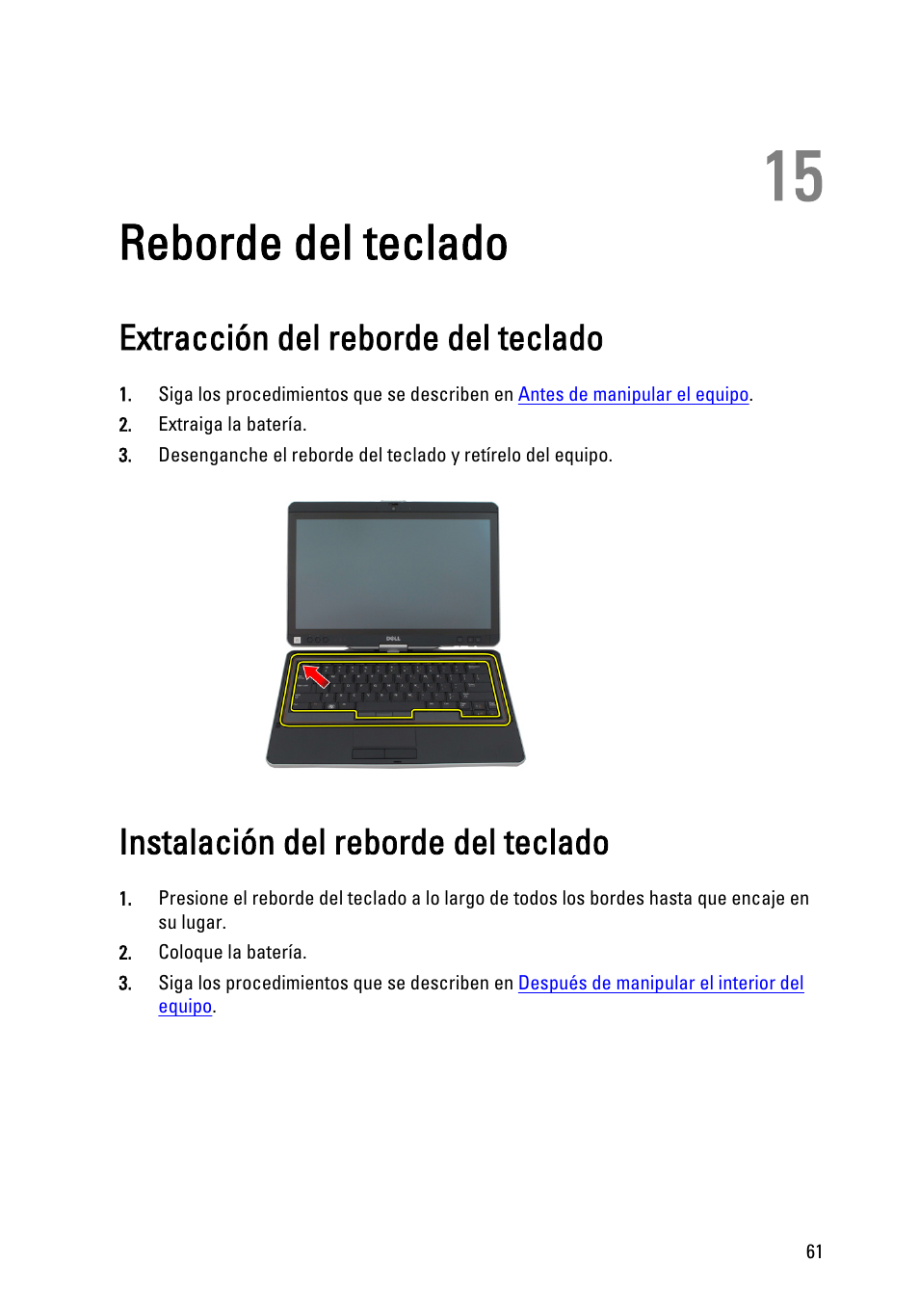 Reborde del teclado, Extracción del reborde del teclado, Instalación del reborde del teclado | 15 reborde del teclado | Dell Latitude XT3 (Mid 2011) User Manual | Page 61 / 155
