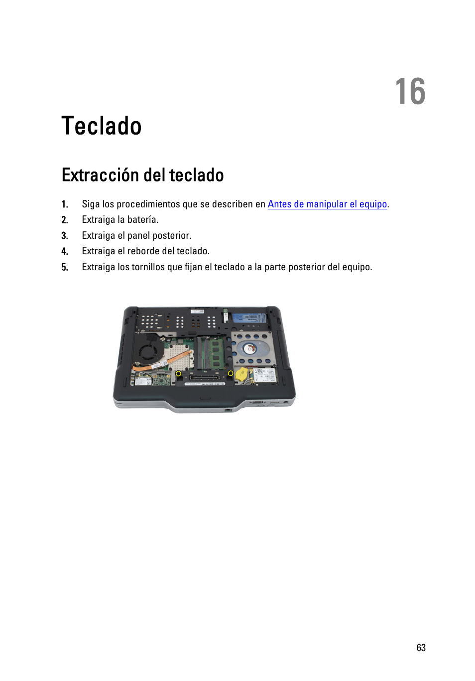 Teclado, Extracción del teclado, 16 teclado | Dell Latitude XT3 (Mid 2011) User Manual | Page 63 / 155