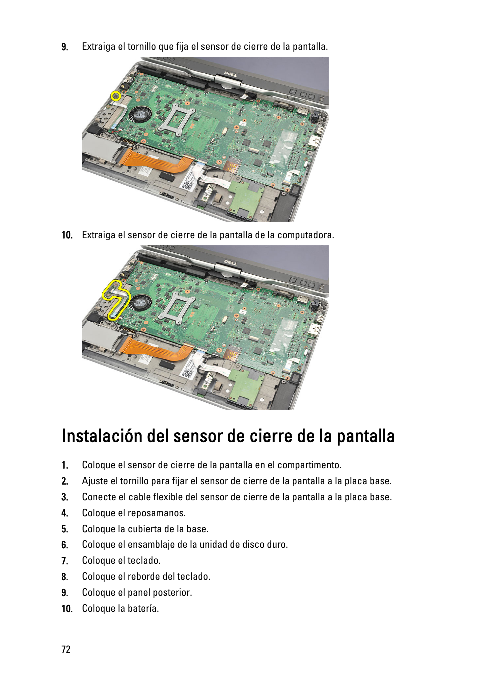 Instalación del sensor de cierre de la pantalla | Dell Latitude XT3 (Mid 2011) User Manual | Page 72 / 155
