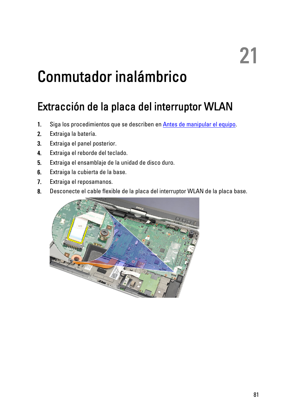 Conmutador inalámbrico, Extracción de la placa del interruptor wlan, 21 conmutador inalámbrico | Dell Latitude XT3 (Mid 2011) User Manual | Page 81 / 155