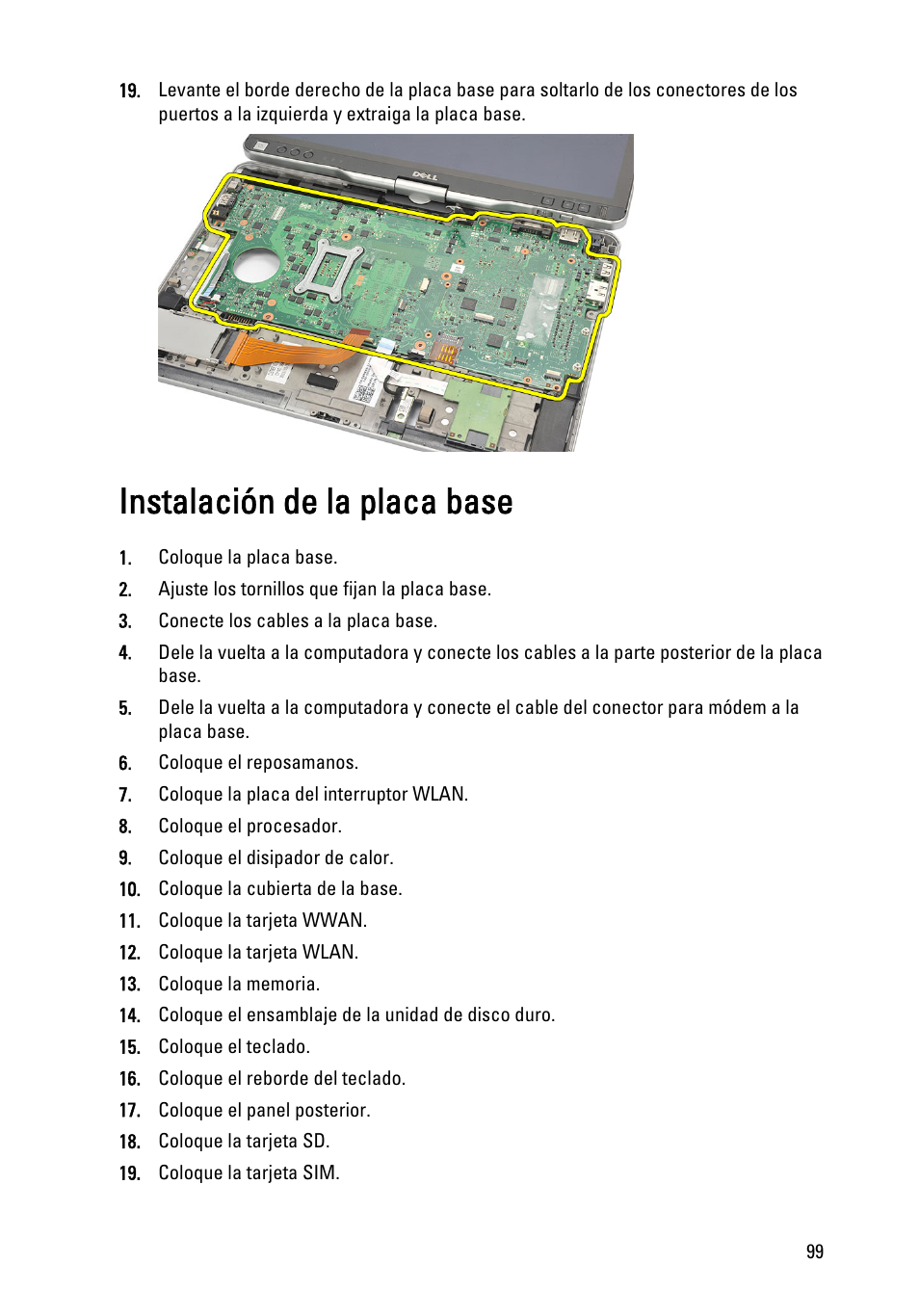 Instalación de la placa base | Dell Latitude XT3 (Mid 2011) User Manual | Page 99 / 155