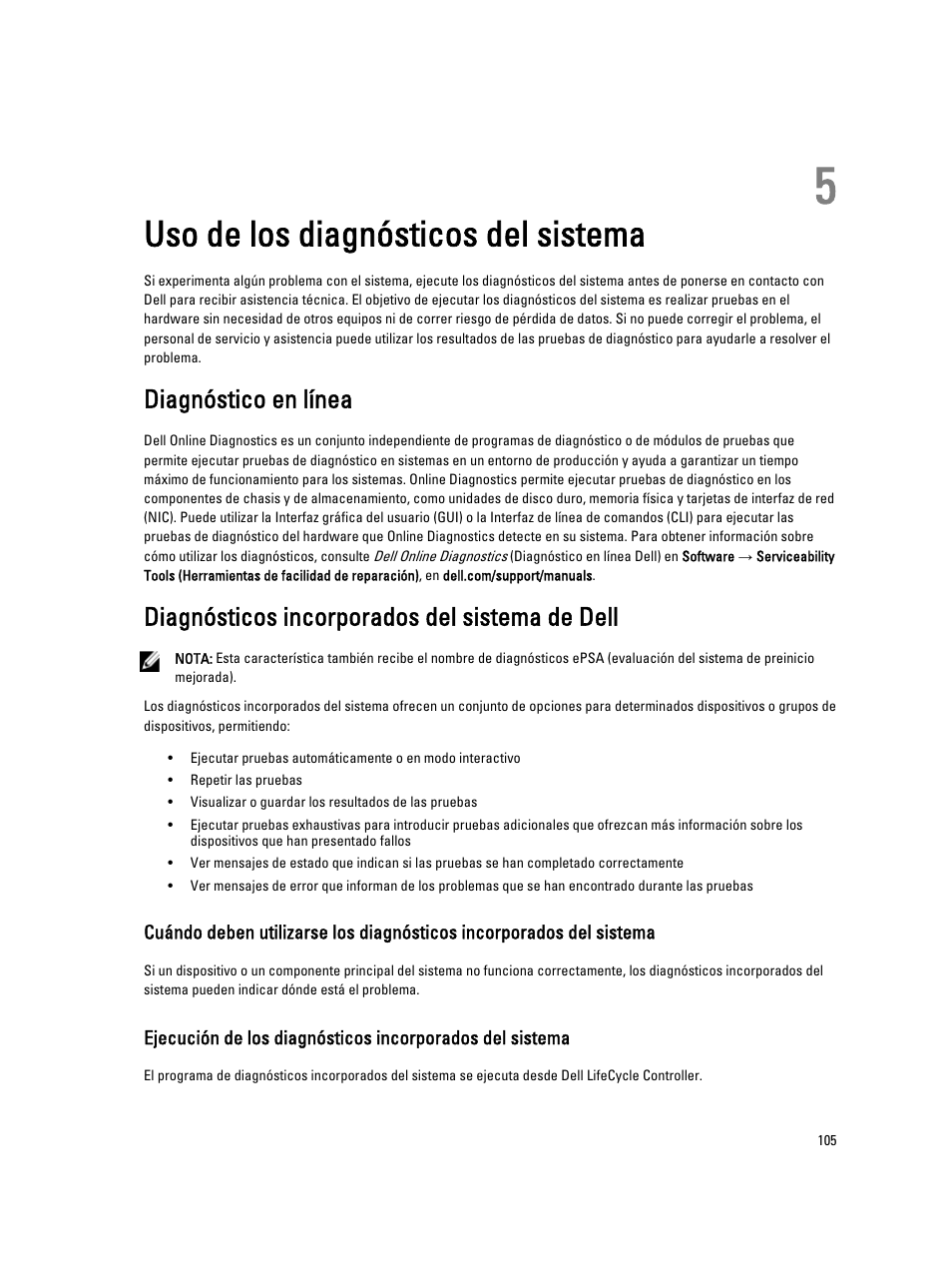 Uso de los diagnósticos del sistema, Diagnóstico en línea, Diagnósticos incorporados del sistema de dell | Capítulo 5: uso de los diagnósticos del sistema | Dell PowerVault DX6104 User Manual | Page 105 / 139