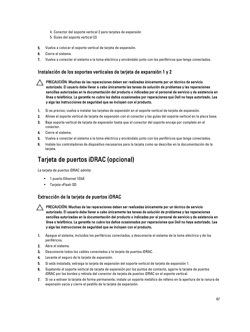 Tarjeta de puertos idrac (opcional), Extracción de la tarjeta de puertos idrac | Dell PowerVault DX6104 User Manual | Page 67 / 139
