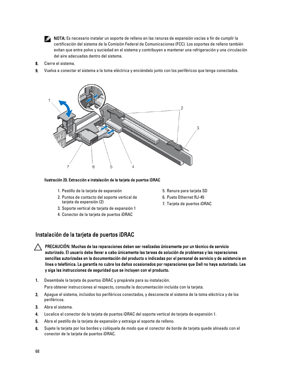 Instalación de la tarjeta de puertos idrac | Dell PowerVault DX6104 User Manual | Page 68 / 139