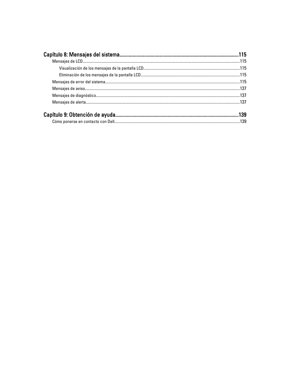 Capítulo 8: mensajes del sistema, Capítulo 9: obtención de ayuda | Dell PowerVault DX6104 User Manual | Page 7 / 139