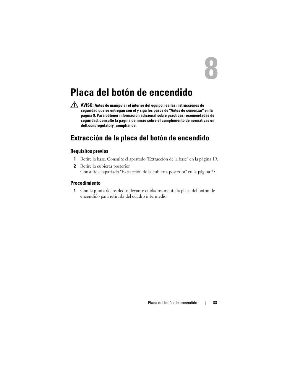 Placa del botón de encendido, Extracción de la placa del botón de encendido | Dell Inspiron One 2330 (Mid 2012) User Manual | Page 33 / 146