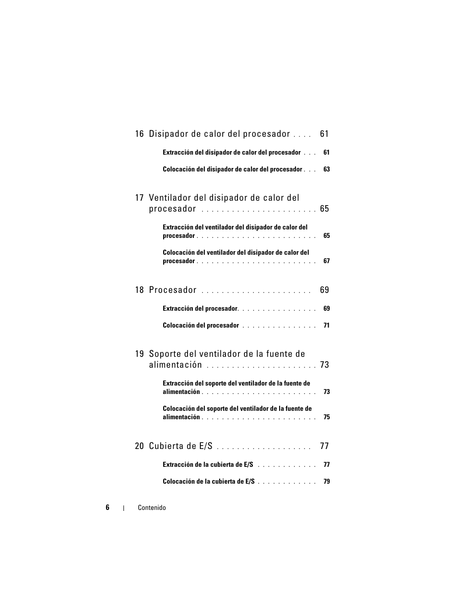 16 disipador de calor del procesador, 18 procesador, 20 cubierta de e/s | Dell Inspiron One 2330 (Mid 2012) User Manual | Page 6 / 146