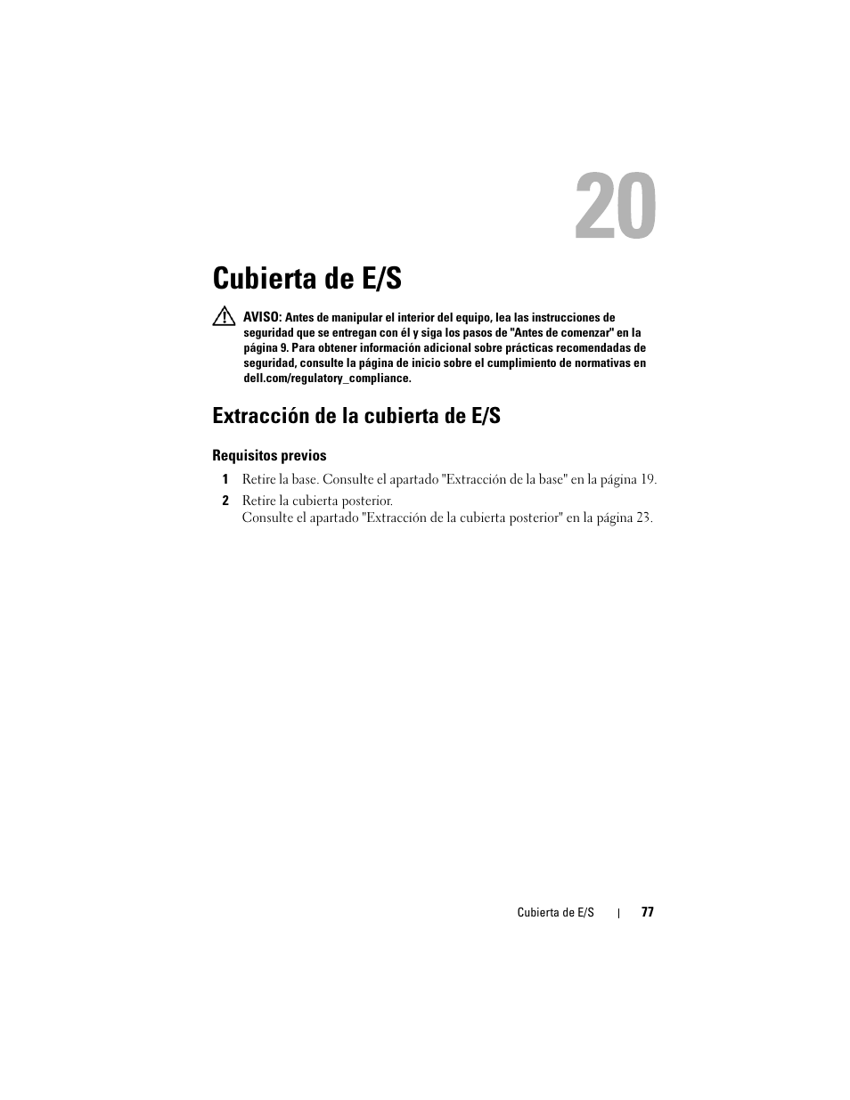 Cubierta de e/s, Extracción de la cubierta de e/s | Dell Inspiron One 2330 (Mid 2012) User Manual | Page 77 / 146