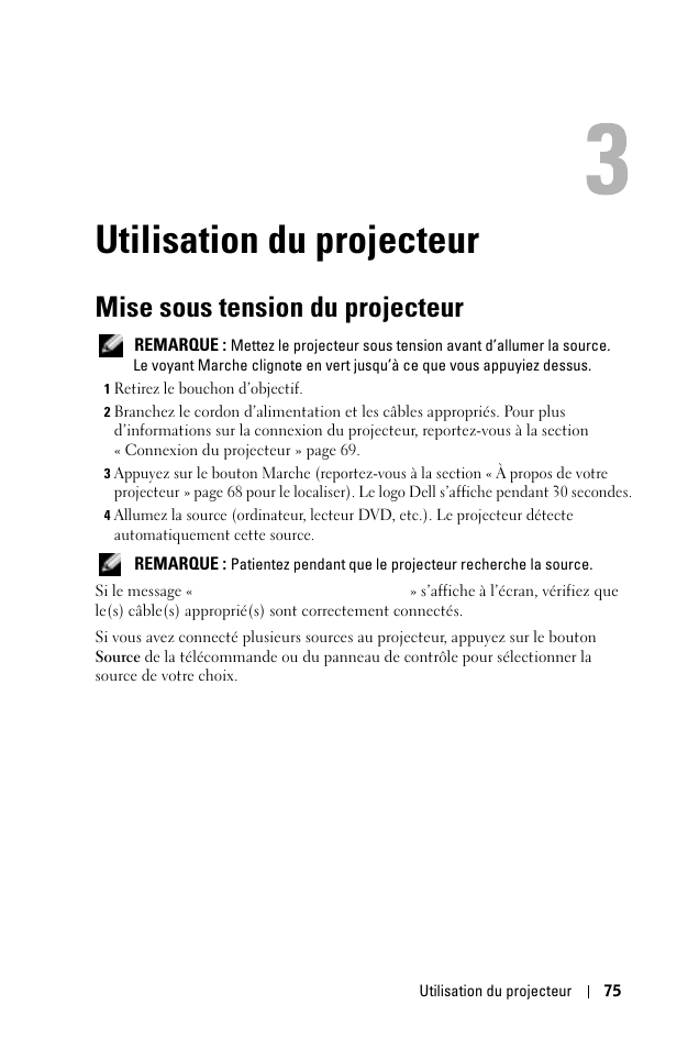Utilisation du projecteur, Mise sous tension du projecteur, 3 utilisation du projecteur | Dell 1100MP User Manual | Page 75 / 278