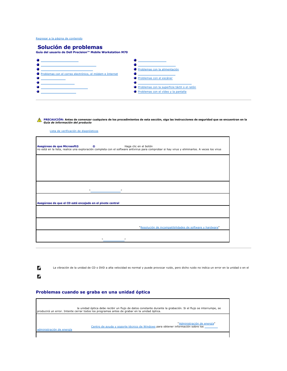Solución de problemas, Problemas con las unidades, Problemas con las unidades de cd y dvd | Problemas cuando se graba en una unidad óptica | Dell Precision M70 User Manual | Page 77 / 122