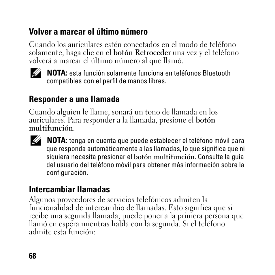 Volver a marcar el último número, Responder a una llamada, Intercambiar llamadas | Dell BH200 Bluetooth 2.0 EDR Stereo Headset User Manual | Page 68 / 94