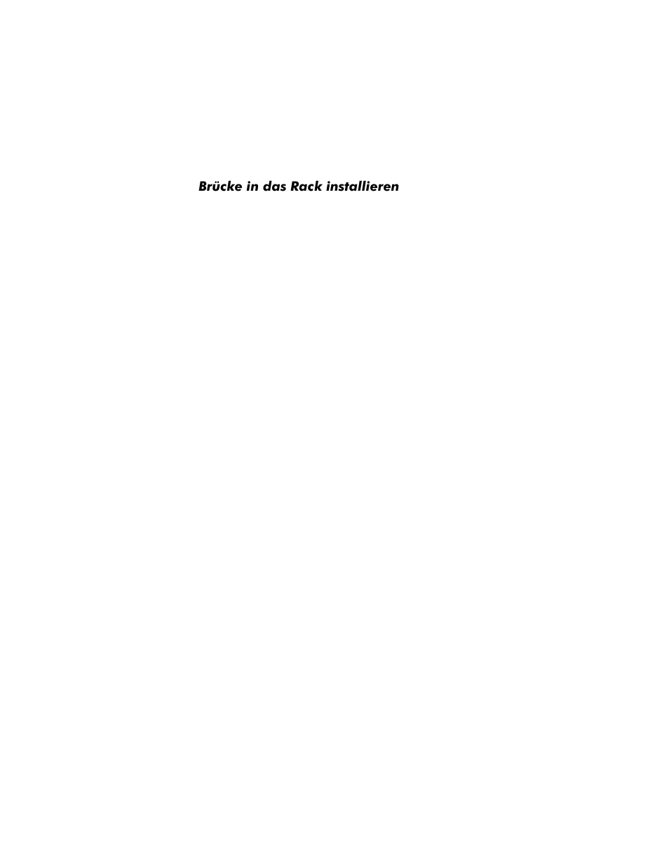 Brücke in das rack installieren, Ufnhlqgdv5dfnlqvwdoolhuhq | Dell PowerVault 35F (Fibre Channel Bridge) User Manual | Page 36 / 50