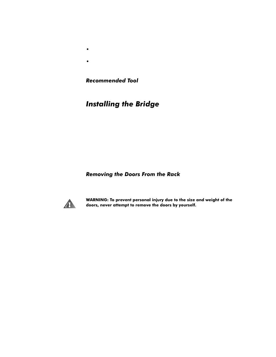 Recommended tool, Installing the bridge, Remove the doors from the rack | Mount the bridge onto the manifold, Install the outer slides, Install the bridge in the rack, Replace the doors, Removing the doors from the rack, Open the latch on the front door (see figure 1-1), Qvwdoolqjwkh%ulgjh | Dell PowerVault 35F (Fibre Channel Bridge) User Manual | Page 7 / 50