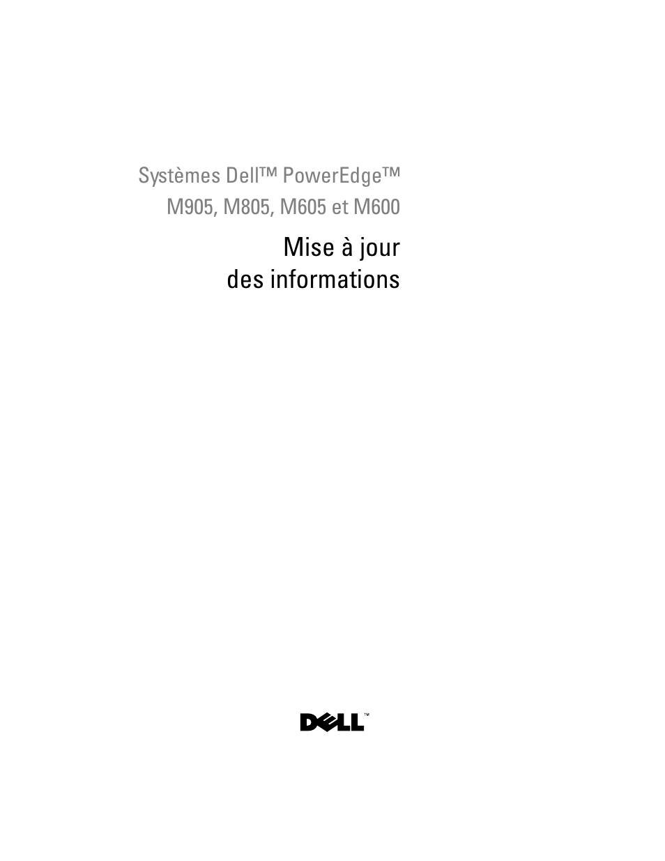 Mise à jour des informations | Dell PowerEdge M710 User Manual | Page 25 / 92