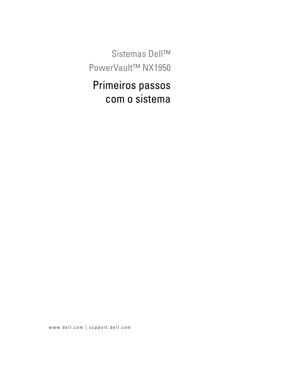 Primeiros passos com o sistema | Dell PowerVault NX1950 User Manual | Page 25 / 48