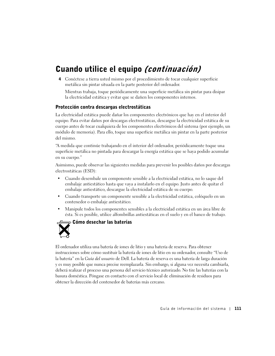 Protección contra descargas electrostáticas, Cómo desechar las baterías, Cuando utilice el equipo (continuación) | Dell Latitude C840 User Manual | Page 113 / 136