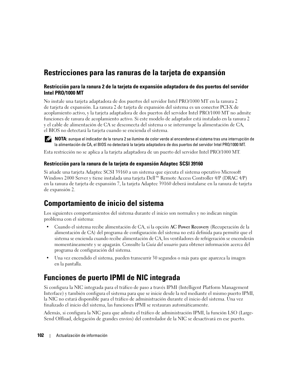 Comportamiento de inicio del sistema, Funciones de puerto ipmi de nic integrada | Dell PowerEdge 6850 User Manual | Page 104 / 116