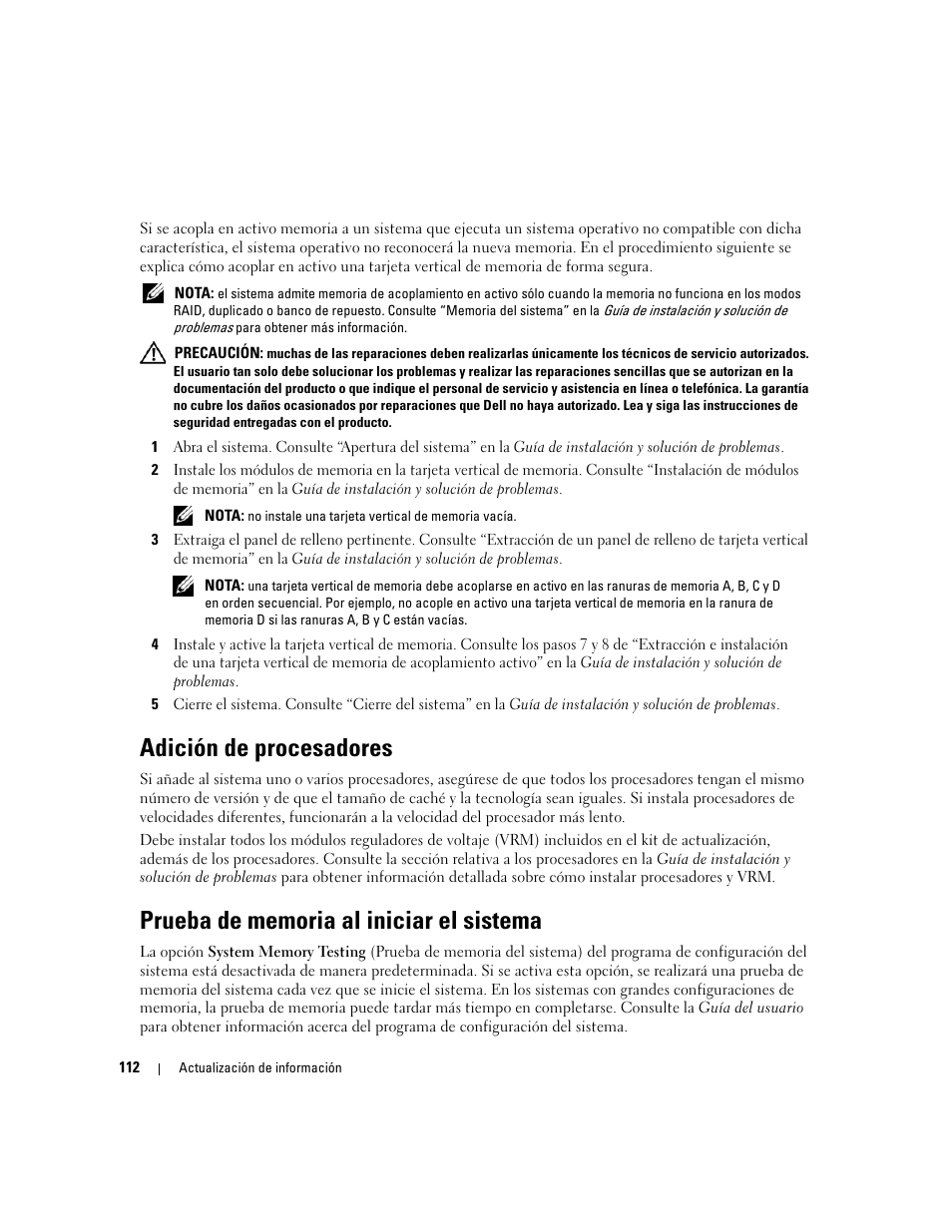 Adición de procesadores, Prueba de memoria al iniciar el sistema | Dell PowerEdge 6850 User Manual | Page 114 / 116