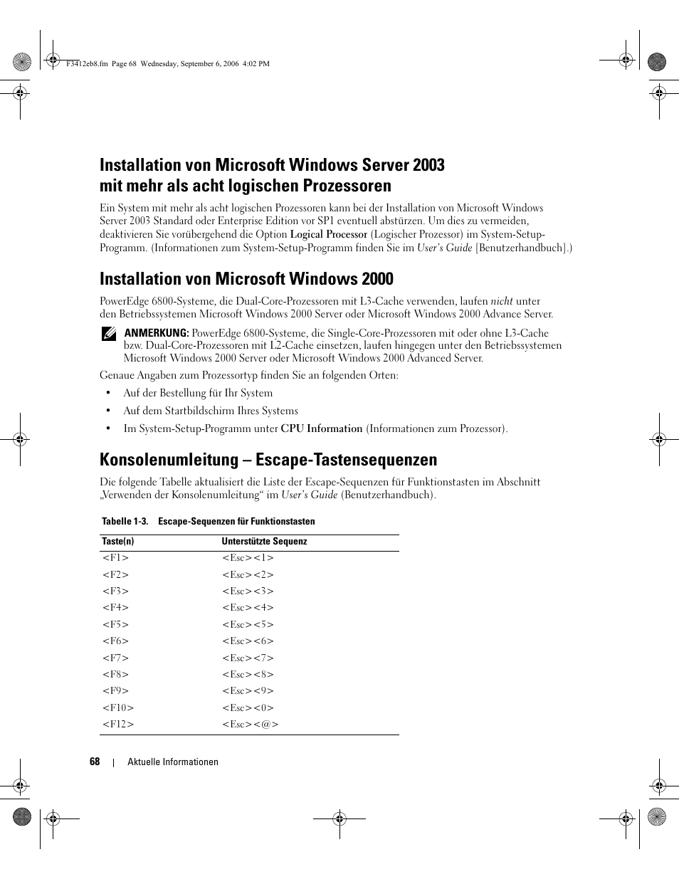 Installation von microsoft windows 2000, Konsolenumleitung - escape-tastensequenzen, Konsolenumleitung – escape-tastensequenzen | Dell PowerEdge 6850 User Manual | Page 70 / 116