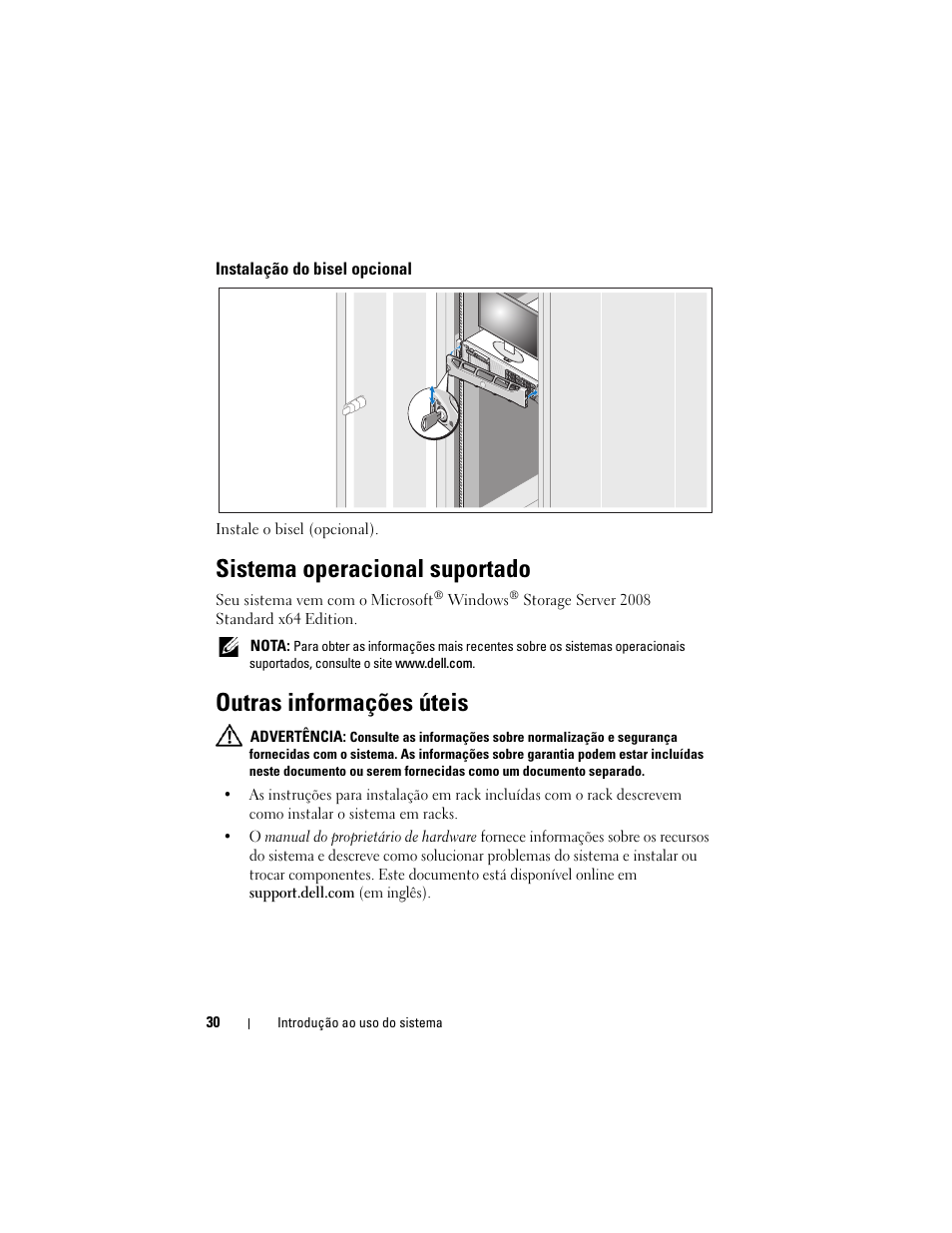 Instalação do bisel opcional, Sistema operacional suportado, Outras informações úteis | Dell PowerVault NX3000 User Manual | Page 32 / 52